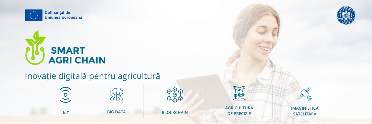 SmartAgriChain: Viitorul agriculturii digitale începe aici